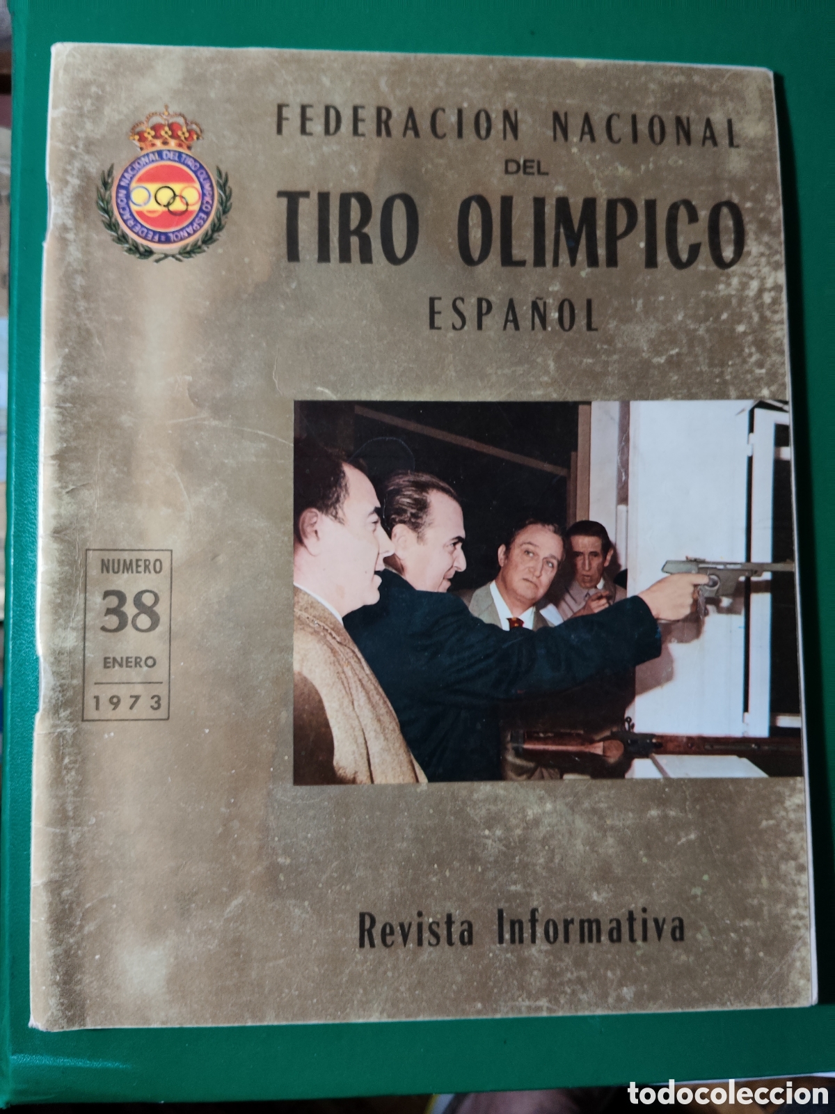 Coleccionismo deportivo: FEDERACI&Oacute;N NACIONAL DEL TIRO OL&Iacute;MPICO ESPA&Ntilde;OL. N&ordm; 38 1973. REVISTA INFORMATIVA. TIRO