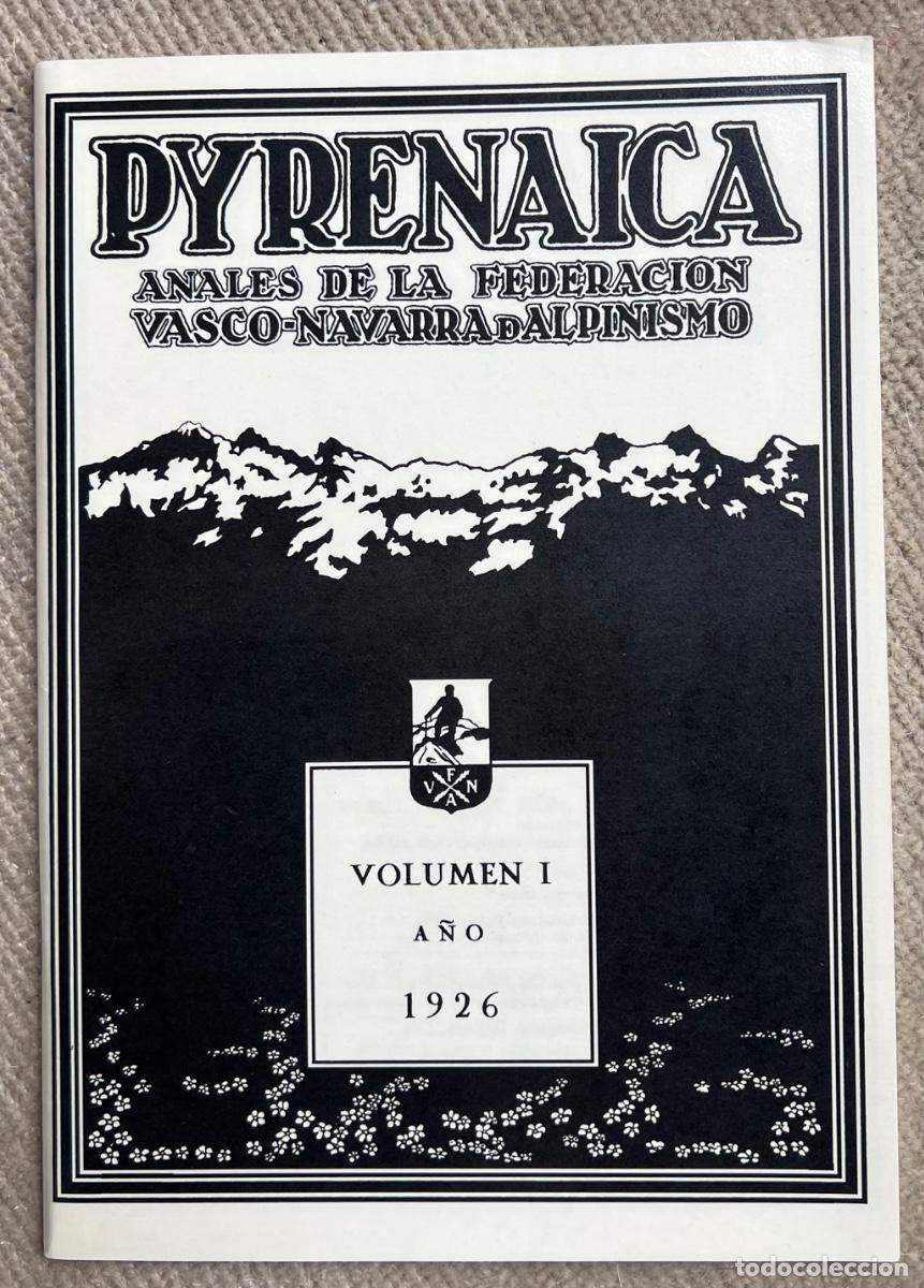 Collectionnisme sportif: Revista Pyrenaica - N&deg; 1 - A&ntilde;o 1926 (Anales de la Federaci&oacute;n Vasco Navarra de Alpinismo) Facsimil