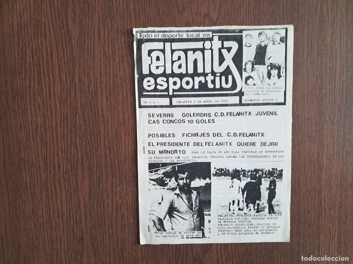 Coleccionismo deportivo: revista de deportes, Felanitx esportiu, n&ordm; 124, 3 de abril 1984, Mallorca.
