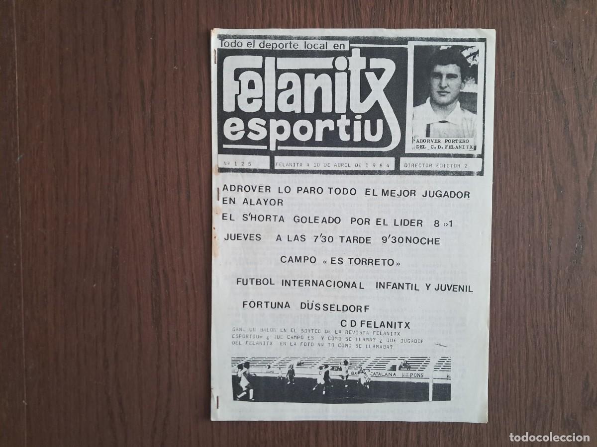 Sports collectibles: revista de deportes, Felanitx esportiu, n&ordm; 125, abril 1984, Mallorca.