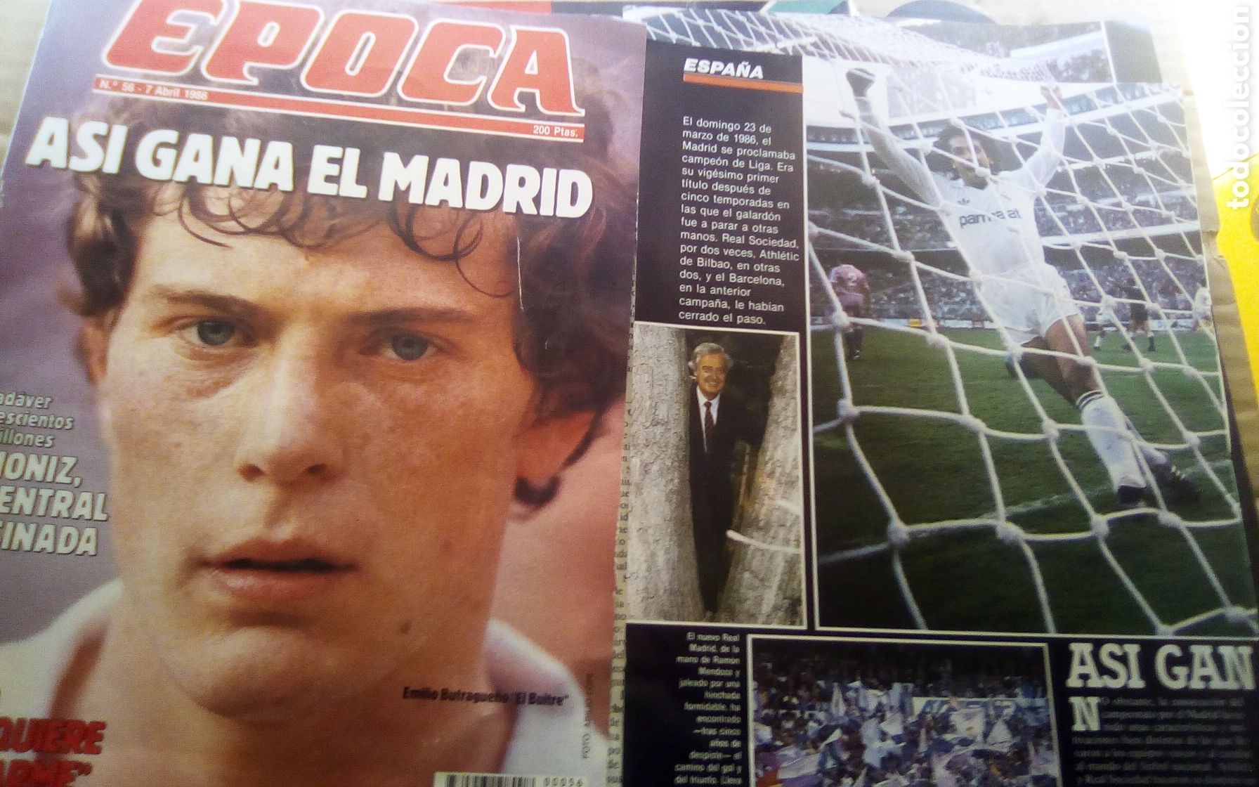 Sports collectibles: As&iacute; gana el Madrid. Emilio Butrague&ntilde;o, Hugo S&aacute;nchez, Juanito. Revista &Eacute;poca. 07-04-1986. Son 6 hojas
