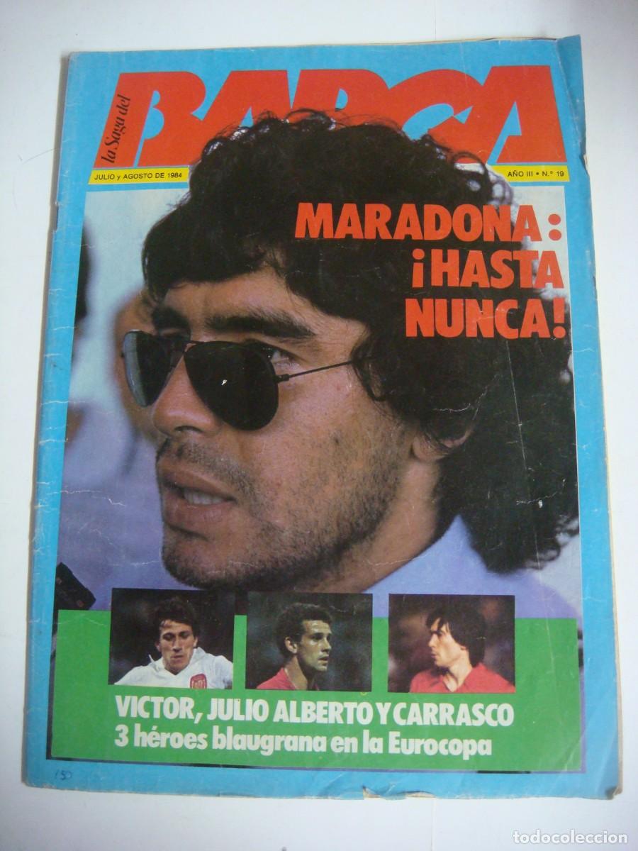 Collectionnisme sportif: REVISTA DE LA SAGADEL BARCA N&ordm;-19-JULIO Y AGOSTO DE 1984-CAJ-REVI-N&ordm;-1