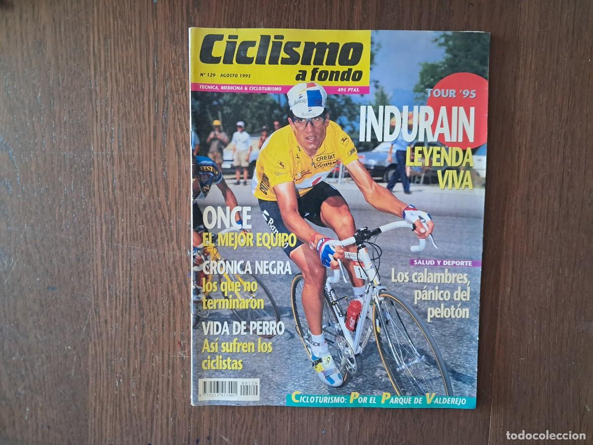 Collectionnisme sportif: revista ciclismo a fondo n&ordm; 129, agosto 1995. Indurain , leyenda viva, 5&ordm; tour de Francia ganado.