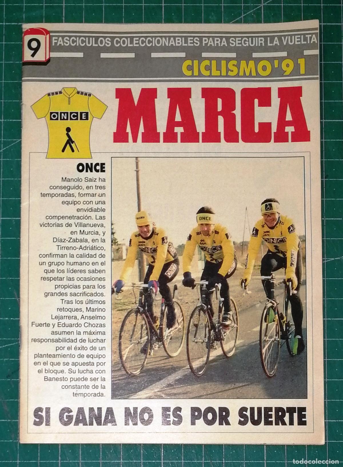 Coleccionismo deportivo: FASC&Iacute;CULOS COLECCIONABLES SEGUIR LA VUELTA. 9: ONCE Si gana no es por suerte (Ciclismo 1991).- MARCA