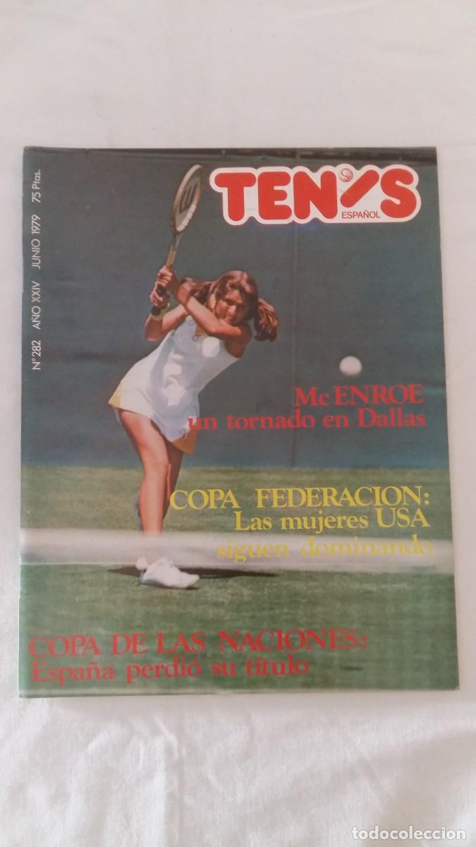 Coleccionismo deportivo: Revista Tenis Espa&ntilde;ol, N&deg;282, A&Ntilde;O XXIV, Junio 1979