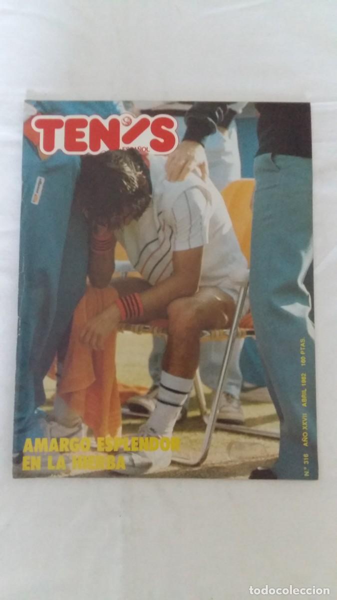 Coleccionismo deportivo: Revista Tenis Espa&ntilde;ol, N&deg;316, A&Ntilde;O XXV, Abril 1982