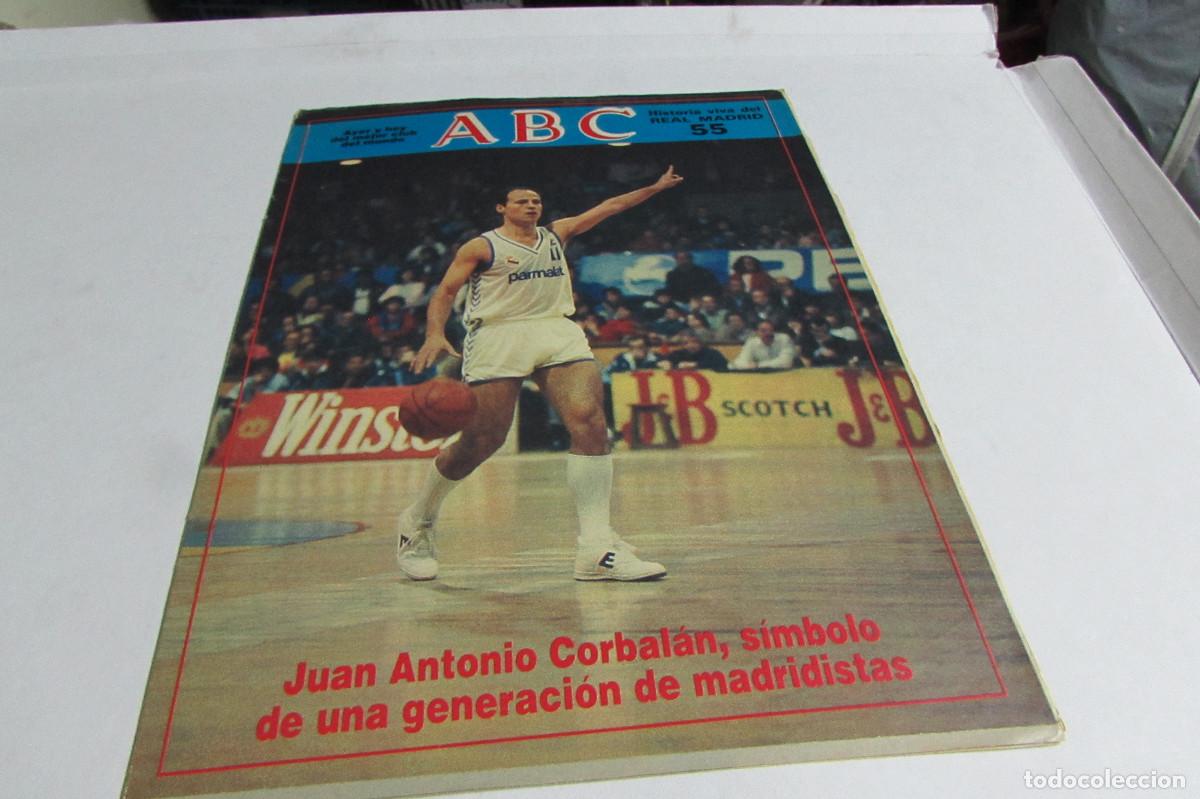 Collectionnisme sportif: REVISTA ABC HISTORIA VIVA DEL REAL MADRID N&ordm; 55 JUAN ANTONIO CORBALAN SIMBOLO DE UNA GENERACION