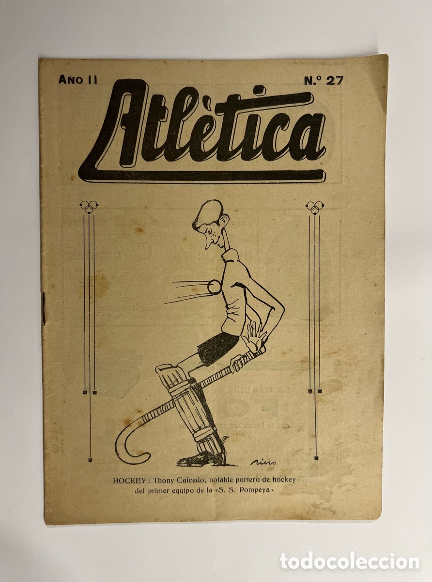 Coleccionismo deportivo: ATL&Eacute;TICA, Revista No.27, HOCKEY: Thony Caicedo, notable portero de hockey, Barcelona (a.1918)