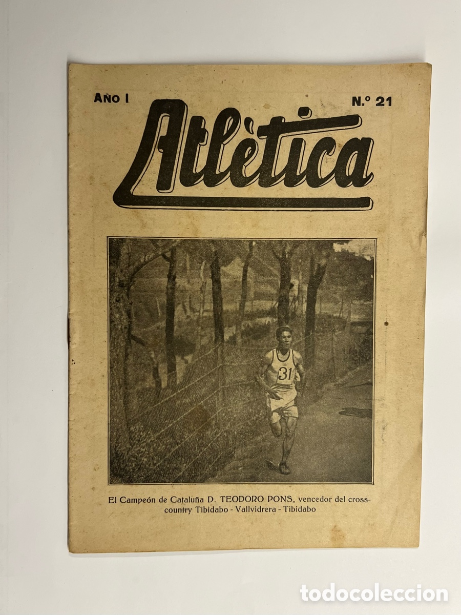 Coleccionismo deportivo: ATL&Eacute;TICA, Revista No.21, El Campe&oacute;n de Catalu&ntilde;a D. TEODORO PONS, vencedor del cross-country..
