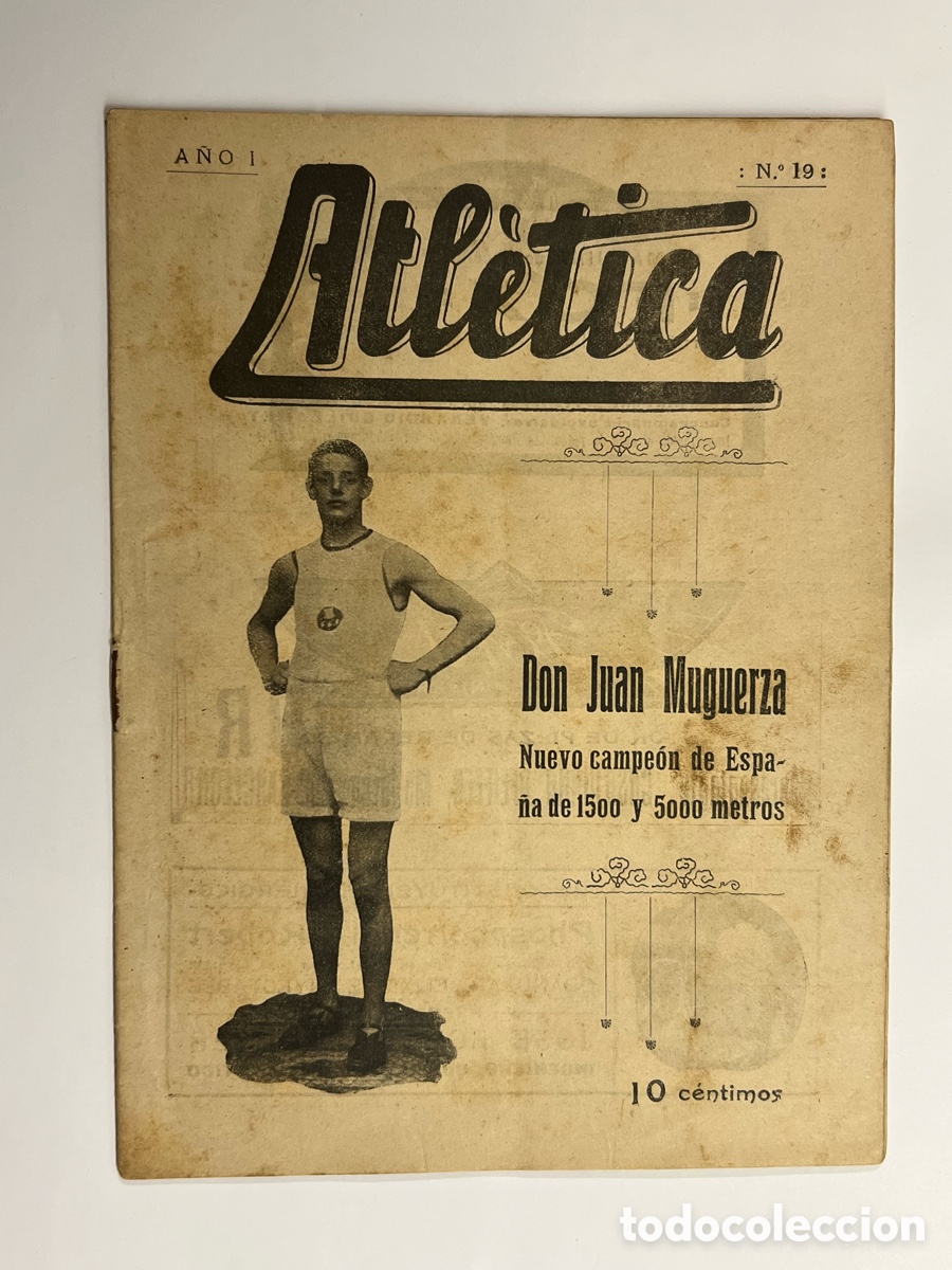 Coleccionismo deportivo: ATL&Eacute;TICA, Revista No.19, Don Juan Maguerza. Nuevo campe&oacute;n de Espa&ntilde;a de 1500 y 5000 metros