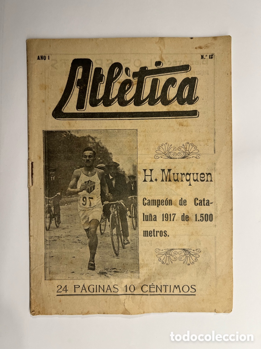 Coleccionismo deportivo: ATL&Eacute;TICA, Revista No.12, H. Murquen Campe&oacute;n de Catalu&ntilde;a 1917. de 1.500 metros.. Barcelona (a.1917)