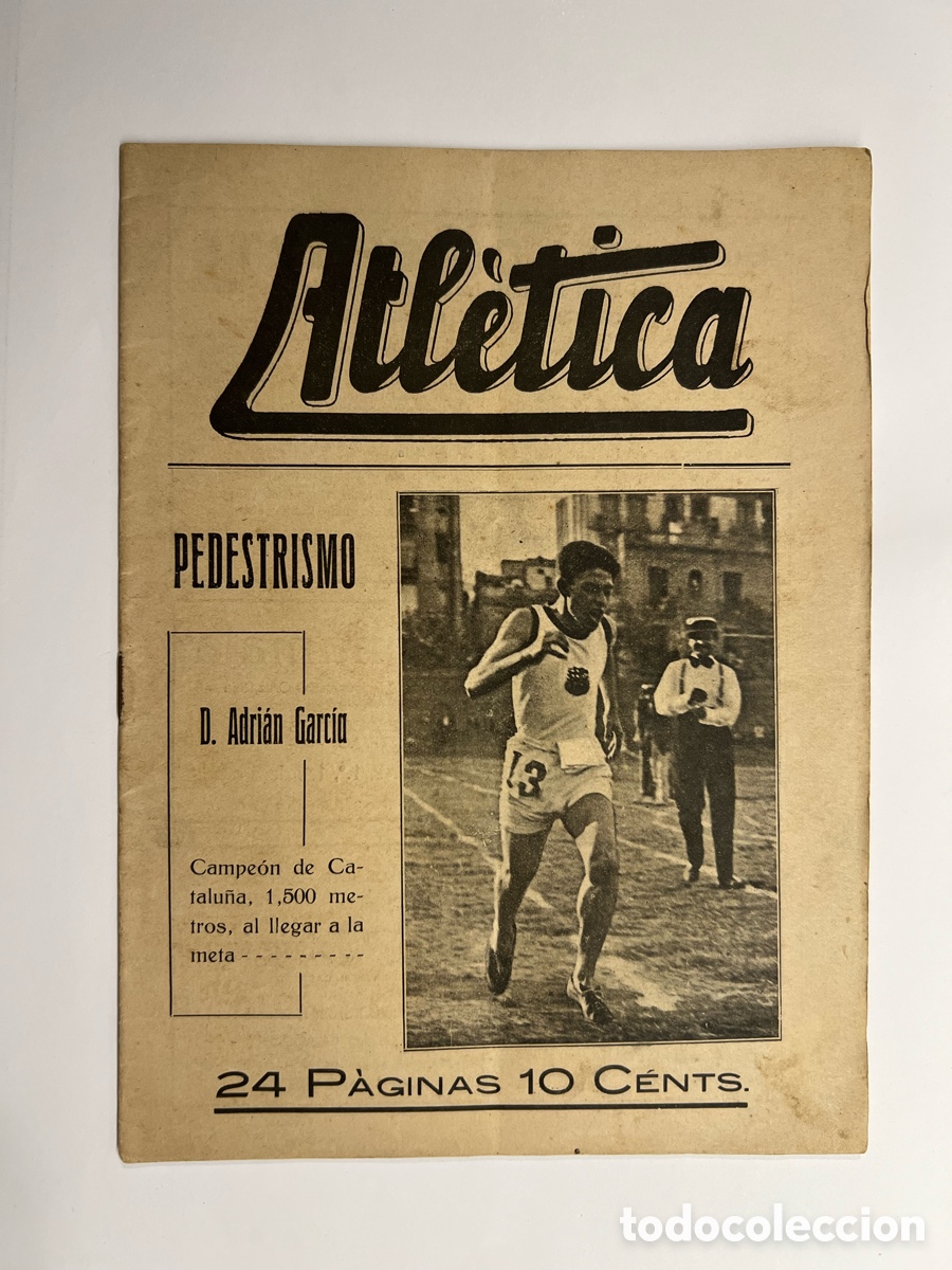 Coleccionismo deportivo: ATL&Eacute;TICA, Revista No.10, PEDESTRISMO D. Adri&aacute;n Garc&iacute;a Campe&oacute;n de Catalu&ntilde;a, 1,500 metros..