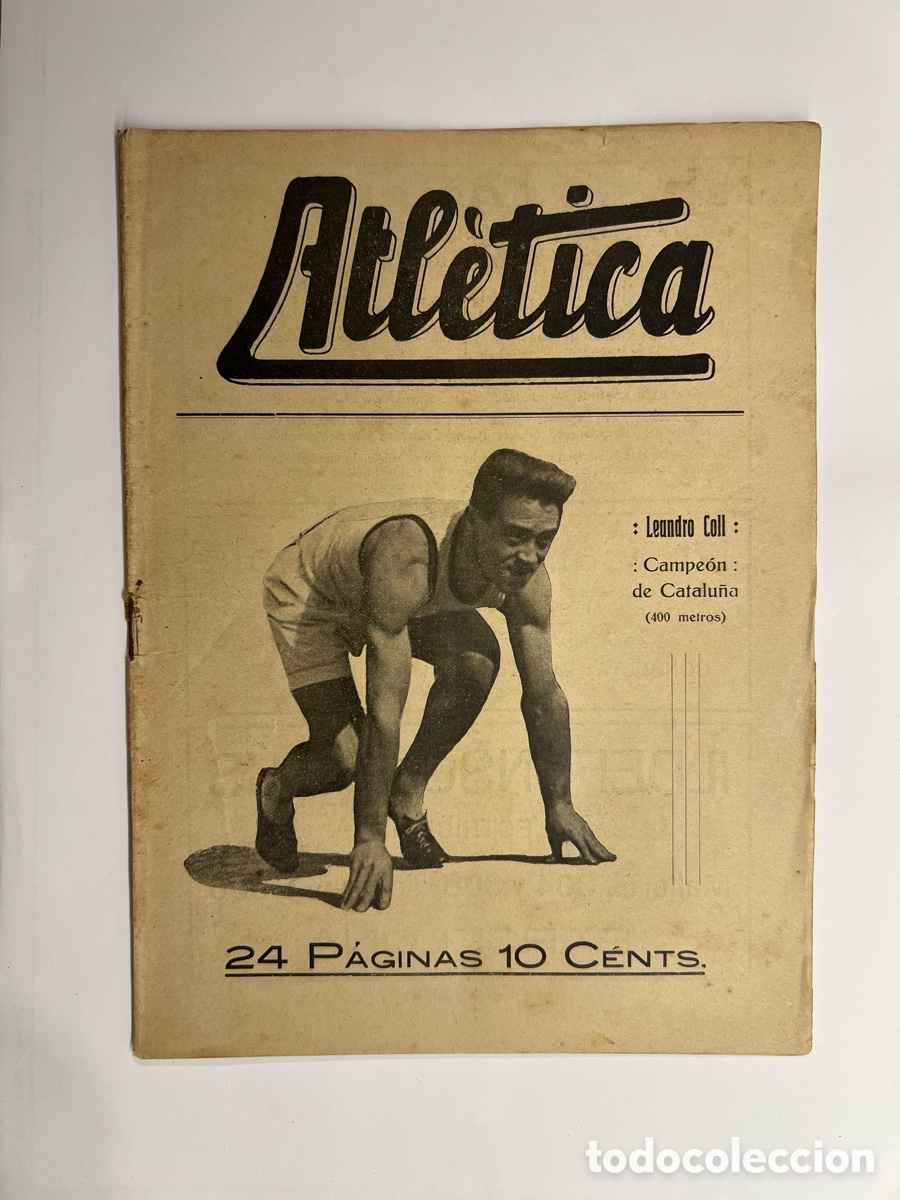 Coleccionismo deportivo: ATL&Eacute;TICA, Revista No.6, Atletismo Leandro Coll Campe&oacute;n de Catalu&ntilde;a (400 metros) Barcelona (a.1917)