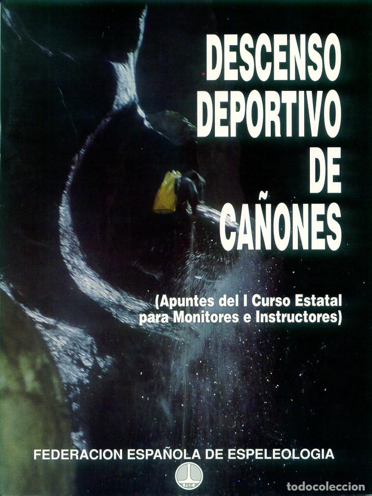 Collezionismo sportivo: DESCENSO DEPORTIVO DE CA&Ntilde;ONES