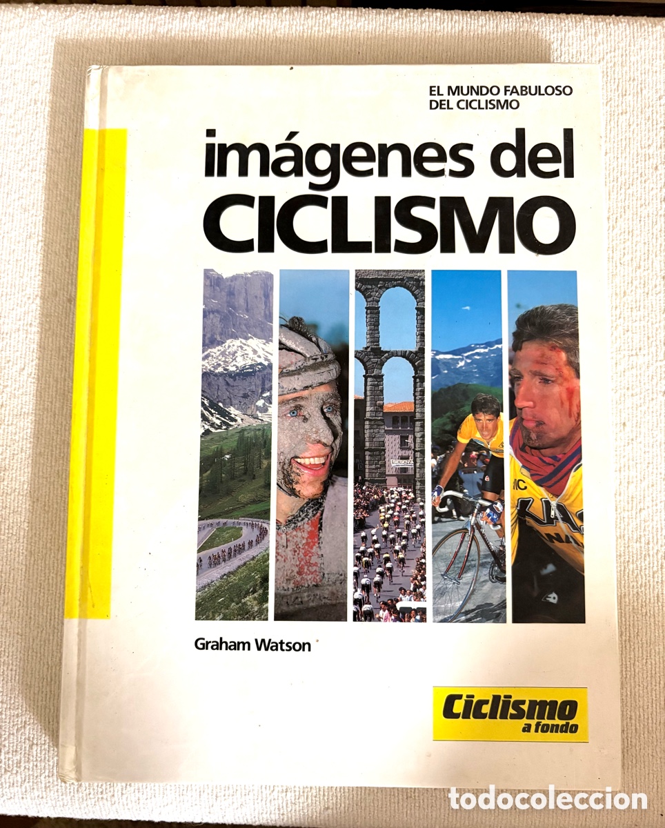 Coleccionismo deportivo: Libro &rdquo;Im&aacute;genes del Ciclismo&rdquo; &mdash; Graham Watson (Ciclismo a fondo, 1990) JOYA