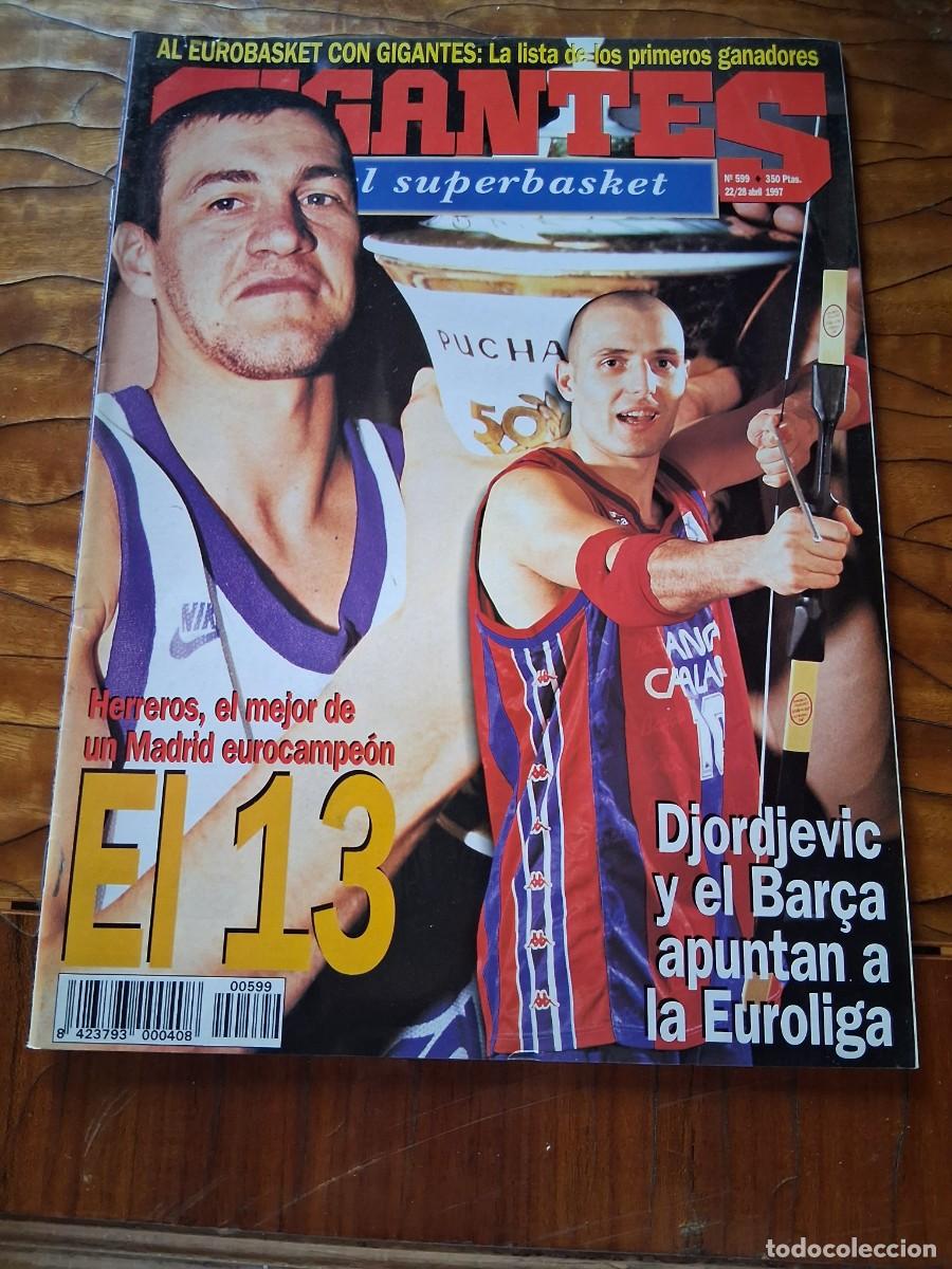 Coleccionismo deportivo: Revista GIGANTES basket SUPERBASKET 599 Alberto Herreros Zeljko Obradovic Karl Malone Diego de Paz