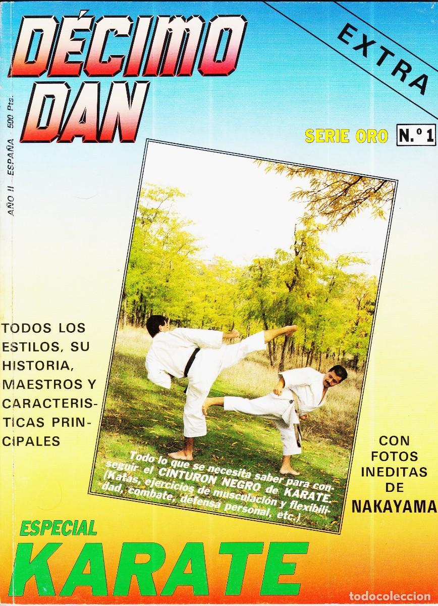 Coleccionismo deportivo: D&Eacute;CIMO DAN serie oro n&ordm;: 1 ESPECIAL KARATE Revista de artes marciales.