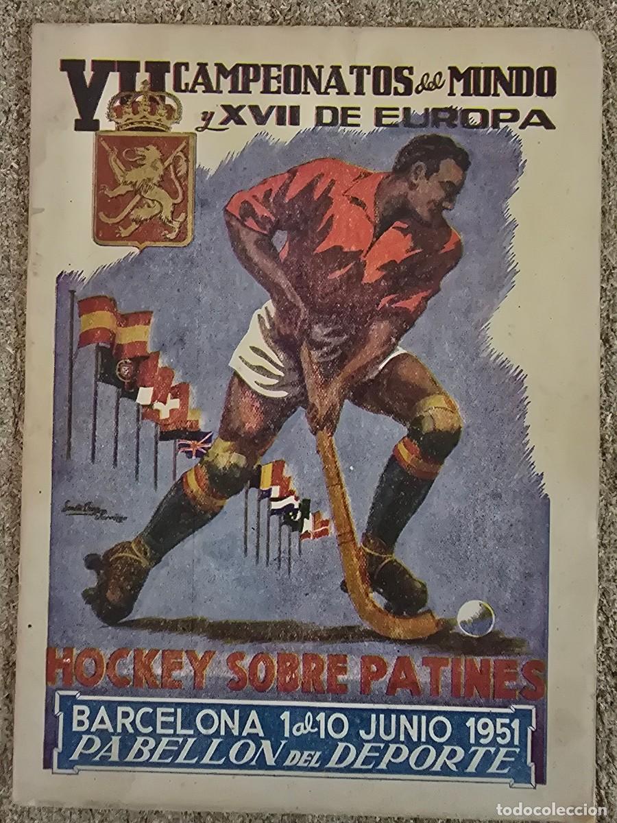 Sports collectibles: VII Campeonatos del Mundo y XVII de Europa.Hockey sobre Patines.Barcelona 1951