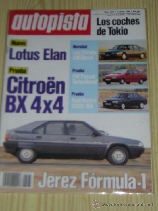 Coches: AUTOPISTA N&ordm; 1577 - OCTUBRE 1989 - CITROEN BX 4x4 / VW PASSAT TD / OPEL VECTRA 2000 16v