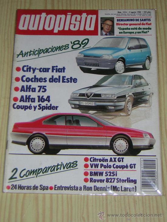 Coches: AUTOPISTA N&ordm; 1516 - AGOSTO 1988 - CITROEN AX GT / VW POLO COUPE GT / BMW 525i / ROVER 827 STERLING