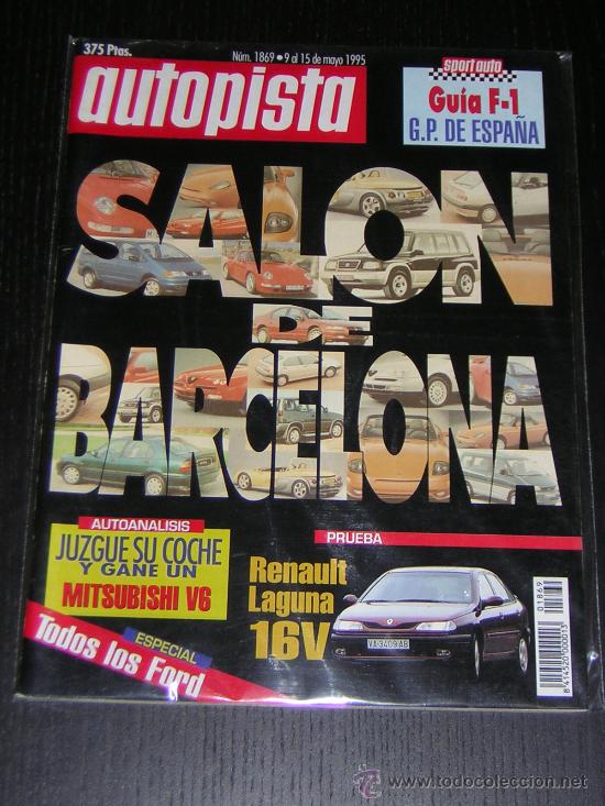 Auto: AUTOPISTA N&ordm; 1869 - MAYO 1995 - RENAULT LAGUNA 16V / SALON DE BARCELONA