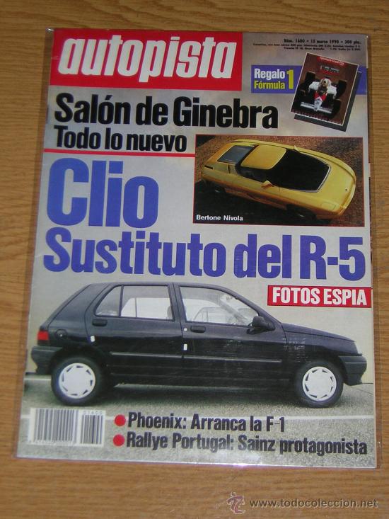 Coches: AUTOPISTA N&ordm; 1600 - MARZO 1990 - SALON DE GINEBRA / RENAULT CLIO / RALLYE PORTUGAL