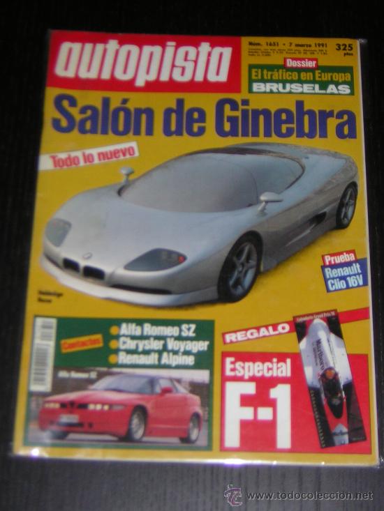 Coches: AUTOPISTA N&ordm; 1651 - MARZO 1991 - SALON GINEBRA / RENAULT CLIO 16v / ALFA ROMEO SZ / RENAULT ALPINE