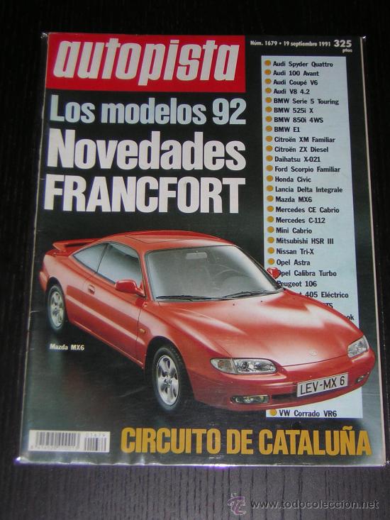 Autopista Nº 1679 Septiembre 1991 Novedades Comprar Revistas Antiguas De Coches En Todocoleccion