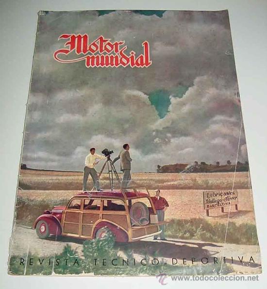 Carros: ANTIGUA REVISTA MOTOR MUNDIAL N&ordm; 43 - DICIEMBRE DE 1947 - 42 PAG. APROX. - MIDE 34 X 24,5 CMS - MUCH