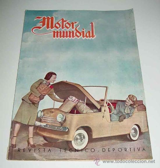 Carros: ANTIGUA REVISTA MOTOR MUNDIAL N&ordm; 46 - MARZO DE 1948 - 42 PAG. APROX. - MIDE 34 X 24,5 CMS - MUCHAS F