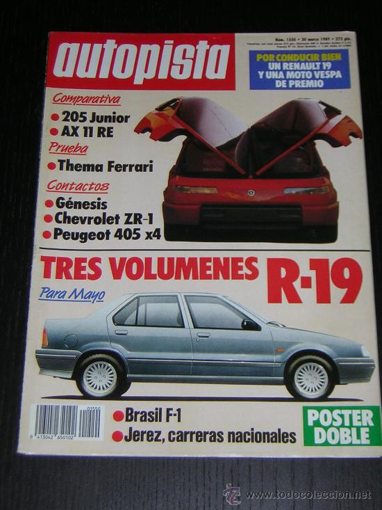 Coches: AUTOPISTA N&ordm; 1550 - MAR 1989 - LANCIA THEMA FERRARI / PEUGEOT 205 JUNIOR / CITROEN AX 11 RE