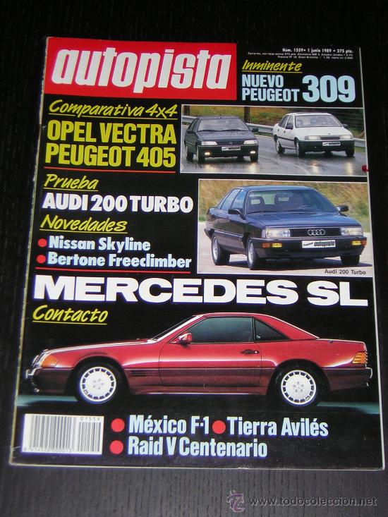 Coches: AUTOPISTA N&ordm; 1559 - JUN 1989 - MERCEDES SL / AUDI 200 TURBO / OPEL VECTRA 4x4 / PEUGEOT 405 4x4