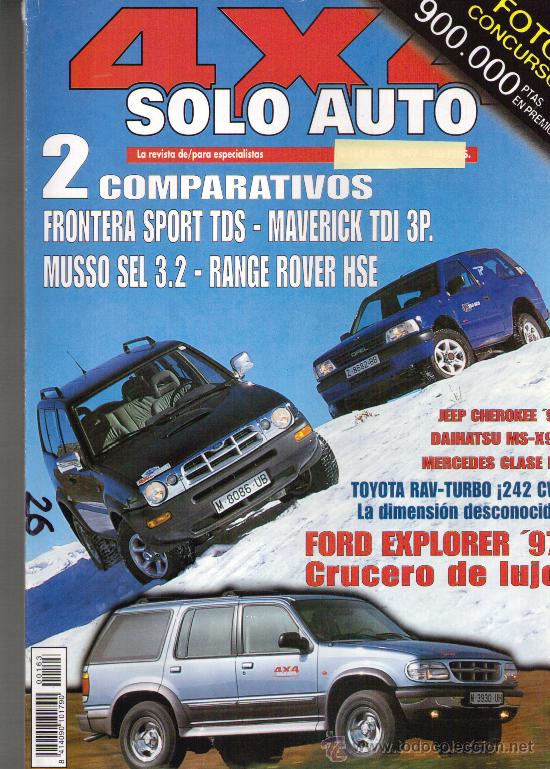 Coches: REVISTA SOLO AUTO 4X4 1997: FORD EXPLORER; OPEL FRONTERA SPORT; RANGE ROVER HSE; FORD MAVERICK; ETC.