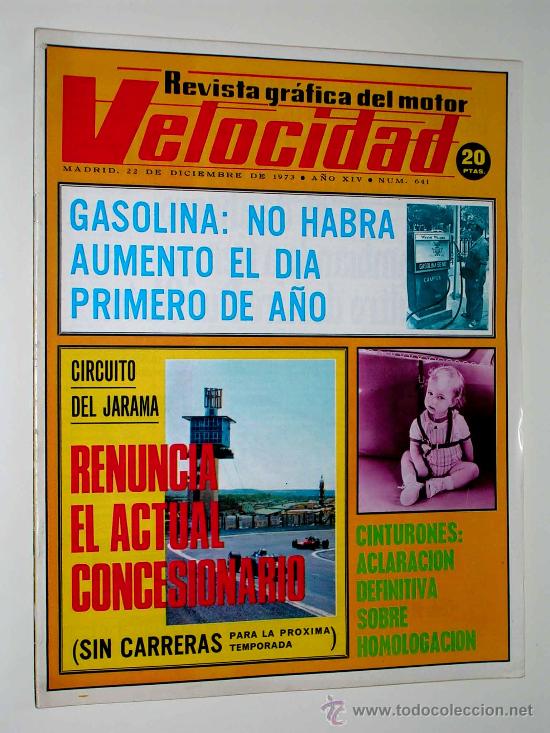 Coches: Velocidad n&ordm; 641 22-12-1973. Pegaso, Simca, Jarama, Montesa King 250, XIII rallye de invierno.