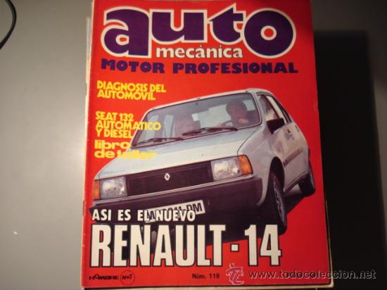 Autos: REVISTA AUTOMECANICA - NUM 118 - RENAULT 14 SEAT 132