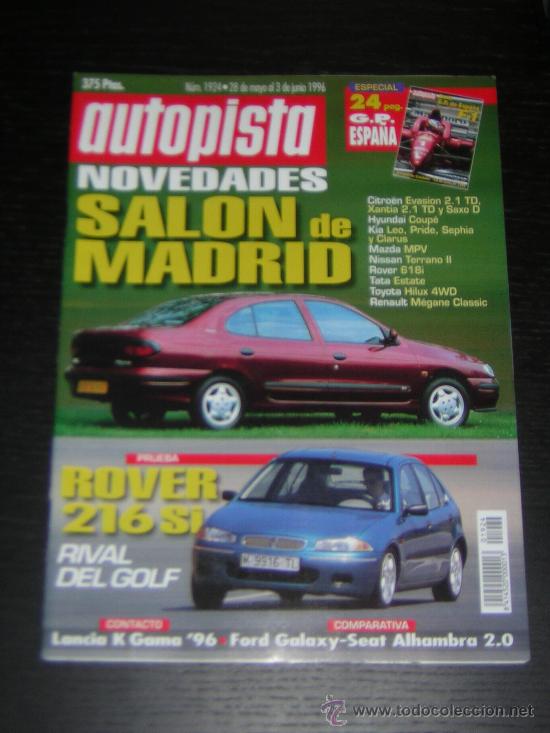 Coches: AUTOPISTA N&ordm; 1924 - MAYO 1996 - ROVER 216 SI / LANCIA K / FORD GALAXY / SEAT ALHAMBRA 2.0 / GP F1