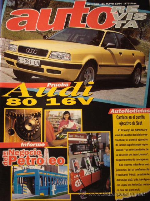 Coches: REVISTA AUTOREVISTA - 1845 - PRUEBA AUDI 80 16V
