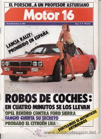 Coches: REVISTA MOTOR 16 N&ordm; 9 A&Ntilde;O 1983. PRU: CITROEN LNA 11 RE. COMP: OPEL REKORD 2.0 E Y FORD SIERRA 2.0 GL
