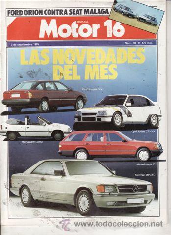 Coches: REVISTA MOTOR 16 N&ordm; 98 A&Ntilde;O 1985. PRU: BMW M 535I. COMP: FORD ORION 1.6 GL Y SEAT M&Aacute;LAGA 1.5 GLX.