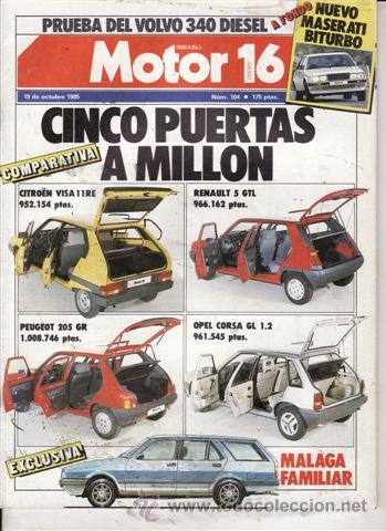 Coches: REVISTA MOTOR 16 N&ordm; 104 A&Ntilde;O 1985. PRU: VOLVO 340 GL DIESEL. COMP: OPEL CORSA 1.2 GL, RENAULT 5 GTL,