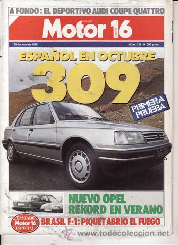 Coches: REVISTA MOTOR 16 N&ordm; 127 A&Ntilde;O 1986. PRUEBA: AUDI COUP&Eacute; GT QUATTRO. COMP: RENAULT 25 TURBO INYECCION