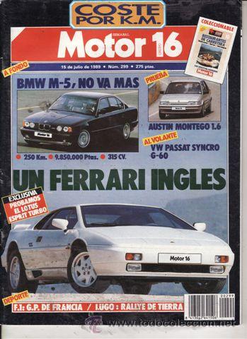 Coches: REVISTA MOTOR 16 N&ordm; 299 A&Ntilde;O 1989. PRUEBA: BMW M 5. PRUEBA: AUST&Iacute;N MONTEGO 1.6 SL.