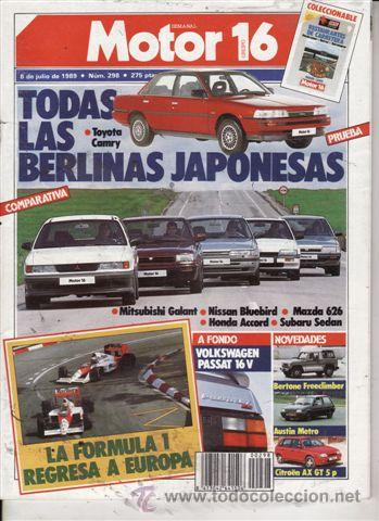 Coches: REVISTA MOTOR 16 N&ordm; 298 A&Ntilde;O 1989. PRU: VW PASSAT GT 16V. HONDA RA 190 E. COMP: HONDA ACCORD 2.0I 16V
