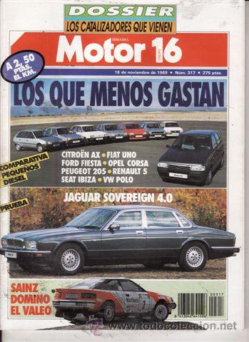 Coches: REVISTA MOTOR 16 N&ordm; 317 A&Ntilde;O 1989. PRU: JAGUAR SOVEREING 4.0. COMP: SEAT IBIZA SP DIESEL, CITROEN AX
