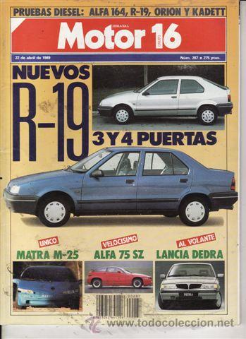 Coches: REVISTA MOTO 16 N&ordm; 287 A&Ntilde;O 1989. PRUEBA: LANCIA DEDRA. PRUEBA: LAFA ROMEO ES 30/75 COUP&Eacute; SZ ZAGATO.