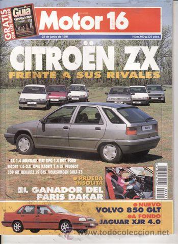 Coches: REVISTA MOTOR 16 N&ordm; 400 A&Ntilde;OI 1991. COMP: CITROEN ZX 1.4 AVANTAGE, FIAT TIPO 1.4 DGT, ESCORT 1.6 CLX,