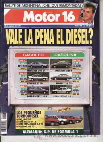 Coches: REVISTA MOTOR 16 N&ordm; 406 A&Ntilde;O 1991. PRU: FERRARI 365 P.COMP: FIAT UNO TDS, FORD FIESTA TD 1.8,  205 TD
