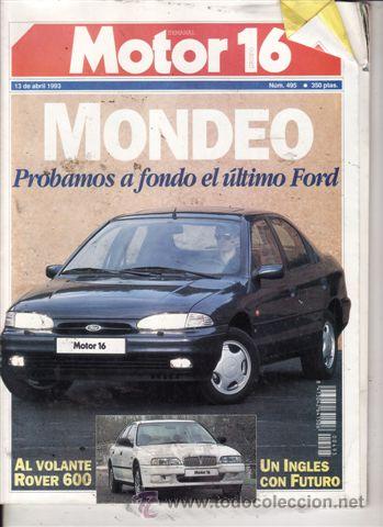 Coches: REIVSA MOTOR 16 N&ordm; 495 A&Ntilde;O 1993. PRUEBA: ROVER SERIE 600. LOTUS ESPRIT. VOLVO ECC. HONDA CBR 1000F.