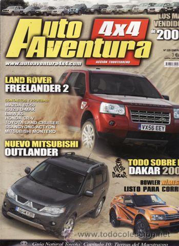 Autos: REVISTA AUTO AVENTURA 4X4 N&ordm; 229 A&Ntilde;O 2007. PRUEBA: MAZDA BT-50 2.5 CRT. ISUZU D-MAX. FREELANDER 2.