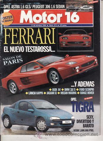 Coches: REVISTA MOTOR 16 N&ordm; 573 A&Ntilde;O 1994. PRU: HONDA CBR 900 RR. COMP: OPEL ASTRA 1.6 GLS Y PEUGEOT 306 1.6